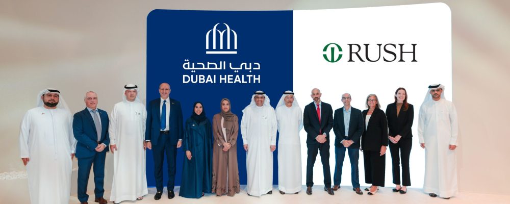 Dubai Health And Rush University System For Health Announce Strategic Collaboration To Advance Quality Of Care
