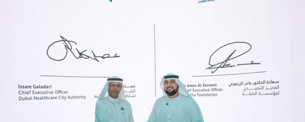 Dubai Healthcare City Authority Partners With Al Jalila Foundation To Advance Medical Education And Research